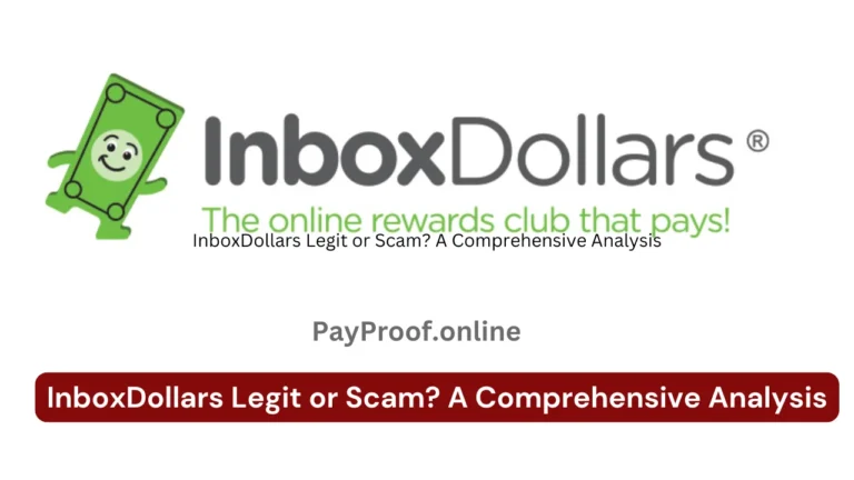 InboxDollars Legit or Scam?